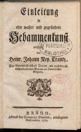 Einleitung in eine wahre und gegründete Hebammenkunst