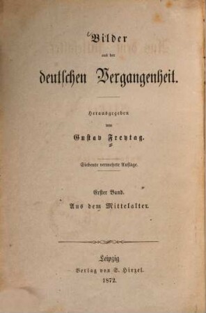 Bilder aus der deutschen Vergangenheit, 1. Aus dem Mittelalter