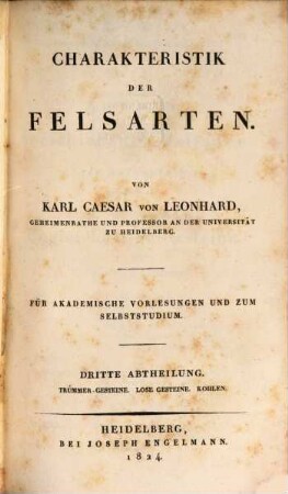 Charakteristik der Felsarten : für akademische Vorlesungen und zum Selbststudium, 3. Trümmer-Gesteine, lose Gesteine, Kohlen