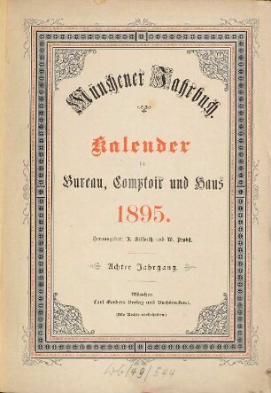 Münchener Jahrbuch : ein Hand- und Nachschlagebuch für Büro, Kontor und Haus, nebst Kalender. 8. 1895