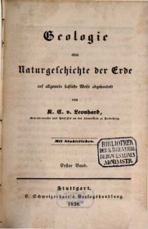 Geologie oder Naturgeschichte der Erde : auf allgemein faßliche Weise abgehandelt, 1