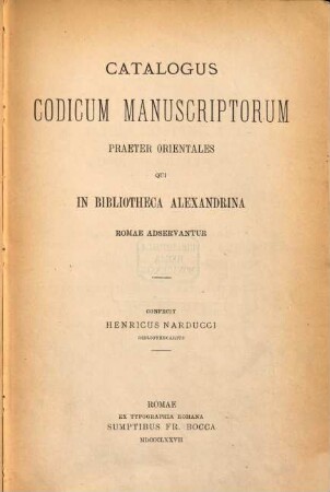 Catalogi codicum manuscriptorum praeter grecos et orientales qui in bibliothecis publicis Romae adservantur. 1