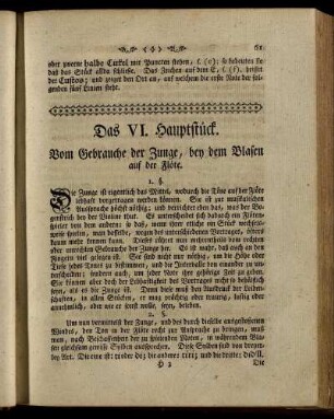 Das VI. Hauptstück. Vom Gebrauche der Zunge, bey dem Blasen auf der Flöte.