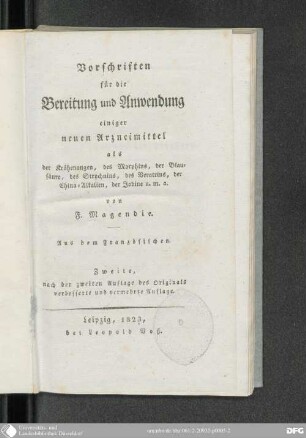 Vorschriften für die Bereitung und Anwendung einiger neuen Arzneimittel : als der Krähenaugen, des Morphins, der Blausäure ...