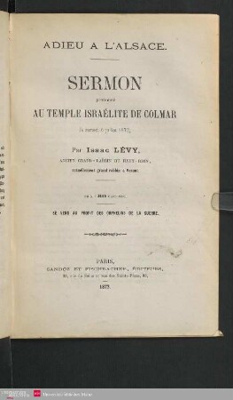 Adieu à l'Alsace : sermon prononcé au temple israélite de Colmar, le samedi 6 juillet 1872