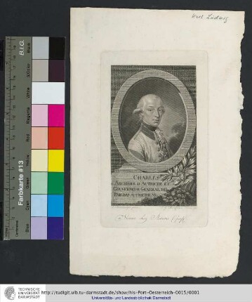 Charles Archiduc D'Autriche Et Gouverneur General Des Pais-Bas Autrichiens / J. Kreutzinger pinx. ; J. G. Mansfeld sc. Viennæ