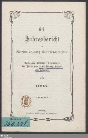 64.1905: Jahresbericht des Vereins Ev.-Luth. Glaubensgenossen zur Förderung Christlicher Erkenntnis im Volke und Unterstützung Armer und Kranker