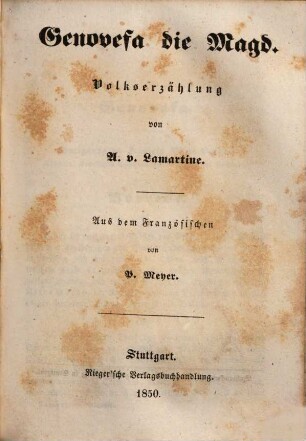 A. von Lamartine's sämmtliche Werke, 12. Genovefa die Magd : Volkserzählung