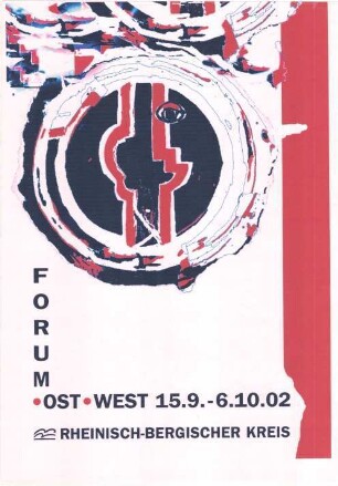 Forum Ost-West 2002 vom 15.09. bis 06.10.2002