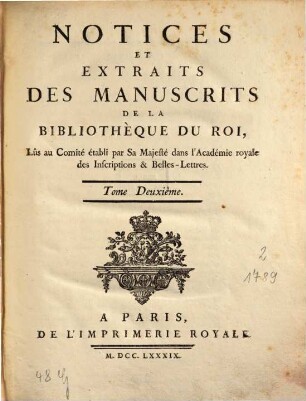 Notices et extraits des manuscrits de la Bibliothèque Nationale et autres bibliothèques. 2. 1789
