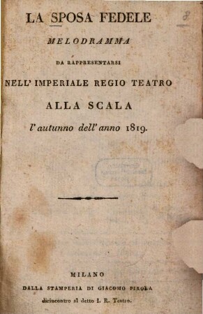 La sposa fedele : Melodramma