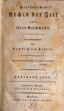 Berlinisches Archiv der Zeit und ihres Geschmacks. 1800,2, 1800, 2