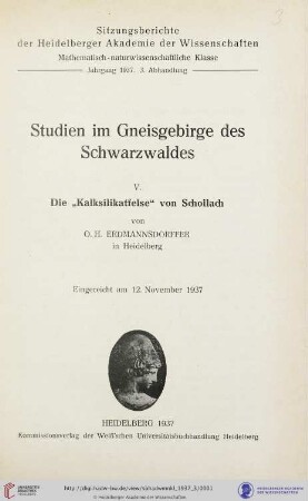 1937, 3. Abhandlung: Sitzungsberichte der Heidelberger Akademie der Wissenschaften, Mathematisch-Naturwissenschaftliche Klasse: Die Kalksilikatfelse von Schollach