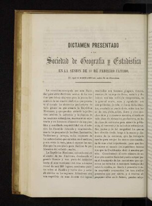 Dictamen presentado a la Sociedad de Geografia y Estadistica en la Sesion de 23 de Febreo Ultimo