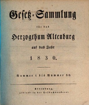 Gesetz-Sammlung für das Herzogthum Altenburg : auf das Jahr .... 1830