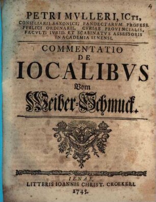 Commentatio de iocalibus, vom Weiber-Schmuck