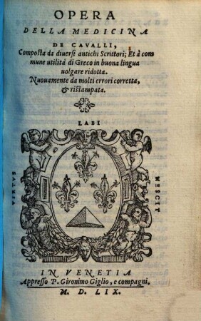 Opera della medicina de cavalli : composta da diversi antichi scrittori ...