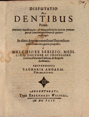 Disputationes De Dentibus Quatuor