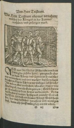 Wie Herr Tristrant abermal verrathen/ und bey der Königin in der Kammer verhütet/ und gefangen ward.