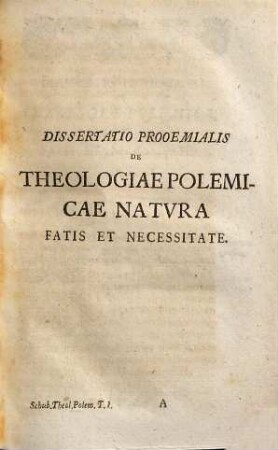 Institutionum theologiae polemicae pars ..., 1