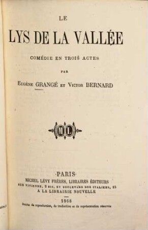 Le lys de la vallée : Comédie en 3 actes par Eugène Grangé et Victor Bernard