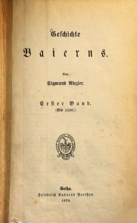 Geschichte Baierns. 1, Bis 1180