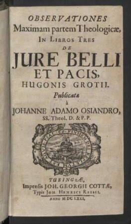 Observationes Maximam partem Theologicae, In Libros Tres De Jure Belli Et Pacis, Hugonis Grotii