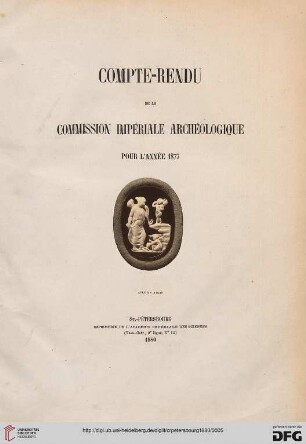 Compte rendu de la Commission Impériale Archéologique: pour l'année ..: Pour l'année 1877