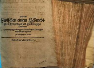 Gespräch Zwischen einem Schwedischen Feldprediger und Holländischen Kauffmann. Von denm jetzigen Krieg zwischen den beyden Nordischen Königreichen gehalten