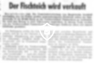 Der Fischteich wird verkauft