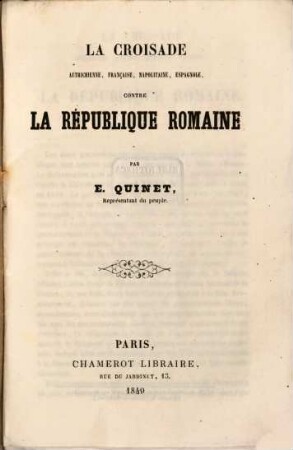 La croisade autrichiennes, française, napolitaine espagnole contre la république romaine