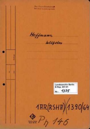 Personenheft Wilhelm Hoffmann (*06.04.1891), Polizeisekretär