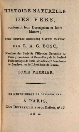 Histoire naturelle des vers : contenant leur description et leurs moeurs ; avec figures dessinées d'après nature. 1