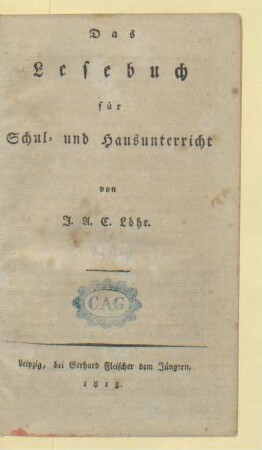 Das Lesebuch für Schul- und Hausunterricht