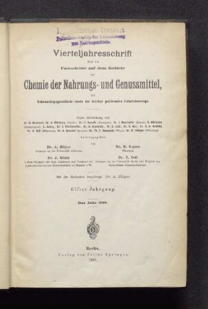 1.1896: Vierteljahresschrift über die Fortschritte auf dem Gebiete der Chemie der Nahrungs- und Genußmittel, der Gebrauchsgegenstände sowie der hierher gehörenden Industriezweige