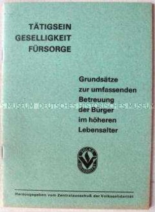 Richtlinien der Volkssolidarität zur Betreuung und Pflege von Rentnern
