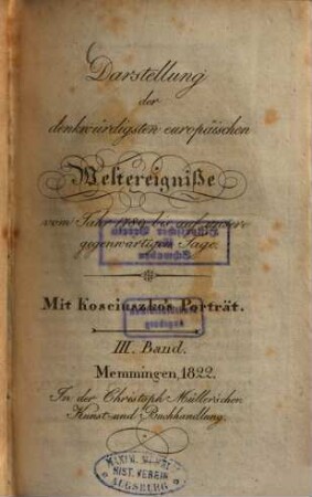 Darstellung der denkwürdigsten europäischen Weltereignisse vom Jahr 1789 bis auf unsere gegenwärtigen Tage, 3. Mit Kosciuszko's Porträt