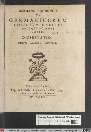 Hermanni Conringii De Germanicorum Corporum Habitus Antiqui Ac Novi Causis Dissertatio