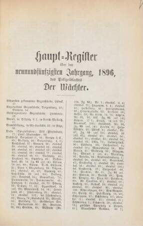 Haupt-Register über den neunundfünfzigsten Jahrgang, 1896, des Polizeiblattes Der Wächter