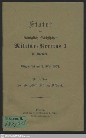 Statut des Königlich Sächsischen Militär-Vereins I zu Dresden : gegründet am 7. Mai 1857