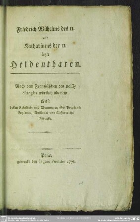 Friedrich Wilhelms des II. und Katharinens der II. letzte Heldenthaten