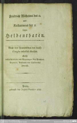 Friedrich Wilhelms des II. und Katharinens der II. letzte Heldenthaten