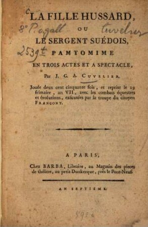 La fille hussard ou le sergent suédois : pantomine en trois actes et à spectacle