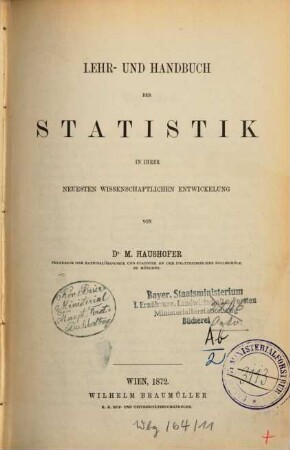 Lehr- und Handbuch der Statistik in ihrer neuesten wissenschaftlichen Entwickelung