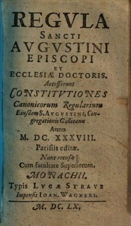Regula S. Augustini episcopi et ecclesiae doctoris