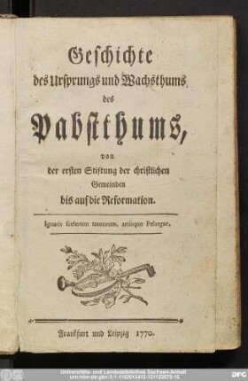 Geschichte des Ursprungs und Wachsthums des Pabstthums, von der ersten Stiftung der christlichen Gemeinden bis auf die Reformation