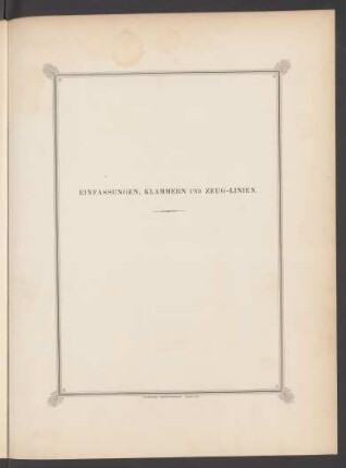 Einfassungen, Klammern und Zeug-Linien