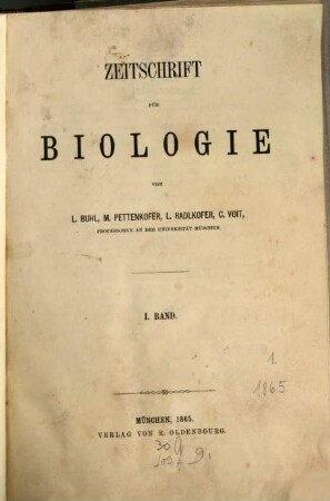 Zeitschrift für Biologie. 1. 1865
