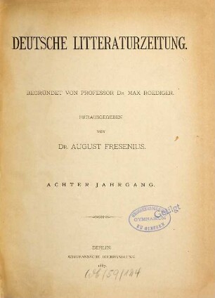 Deutsche Literaturzeitung für Kritik der internationalen Wissenschaft, 8. 1887, [a]