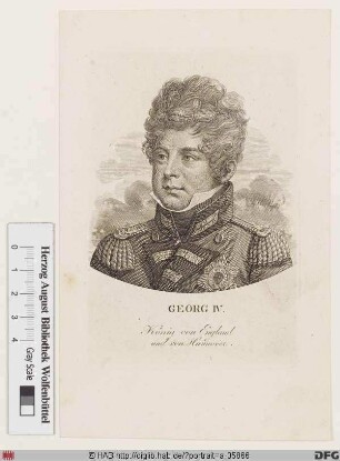 Bildnis Georg IV. (George Frederick Augustus), König von Großbritannien, Irland u. Hannover